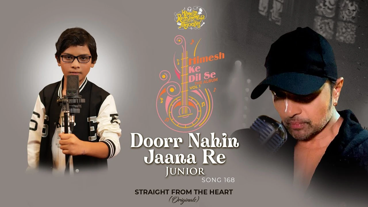 Doorr Nahin Jaana Re Junior