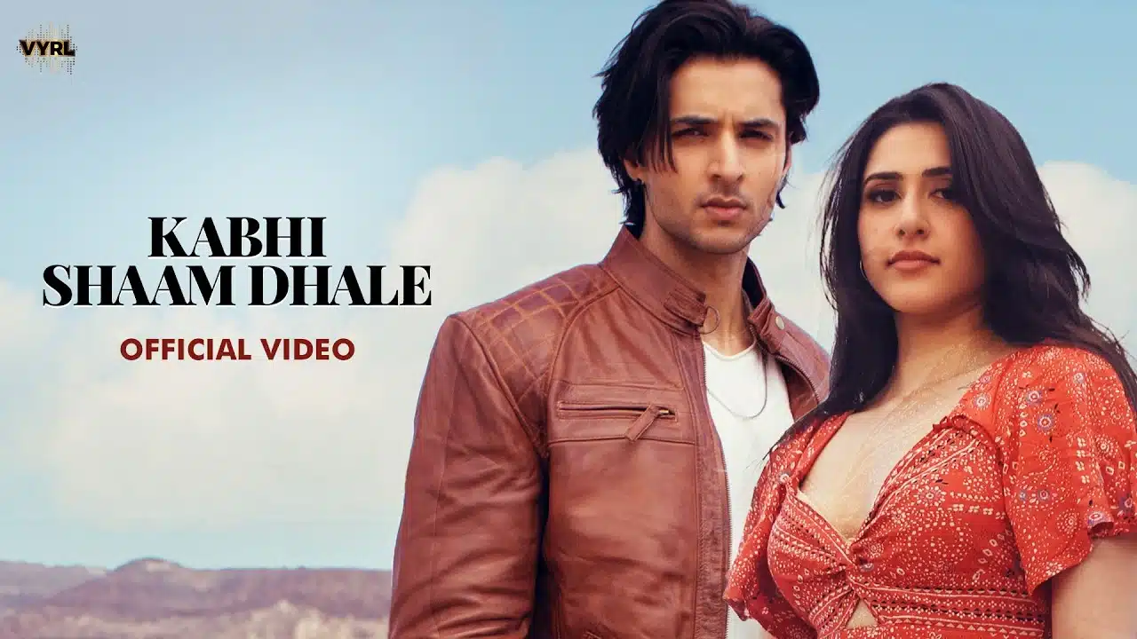Kabhi Shaam Dhale Lyrics