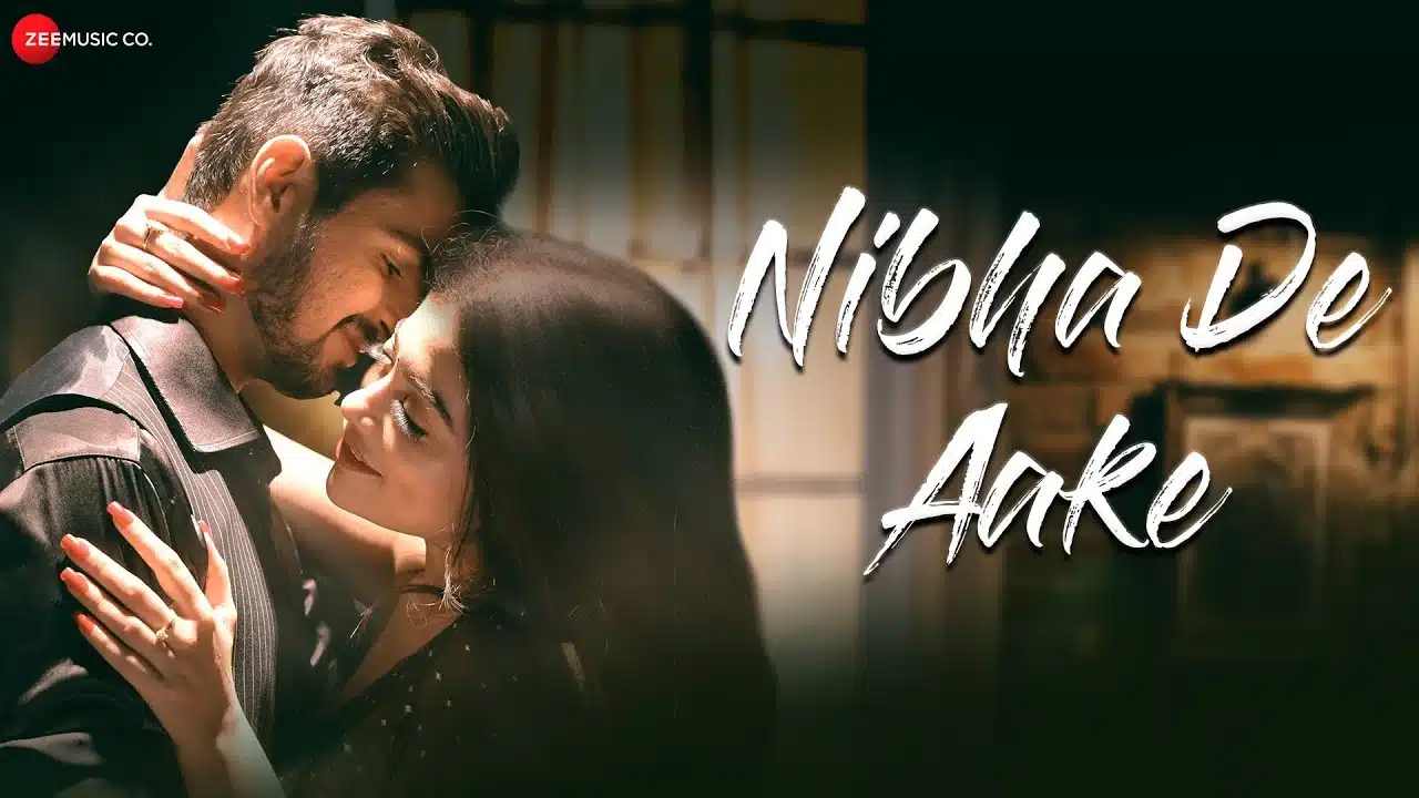 Nibha De Aake Lyrics