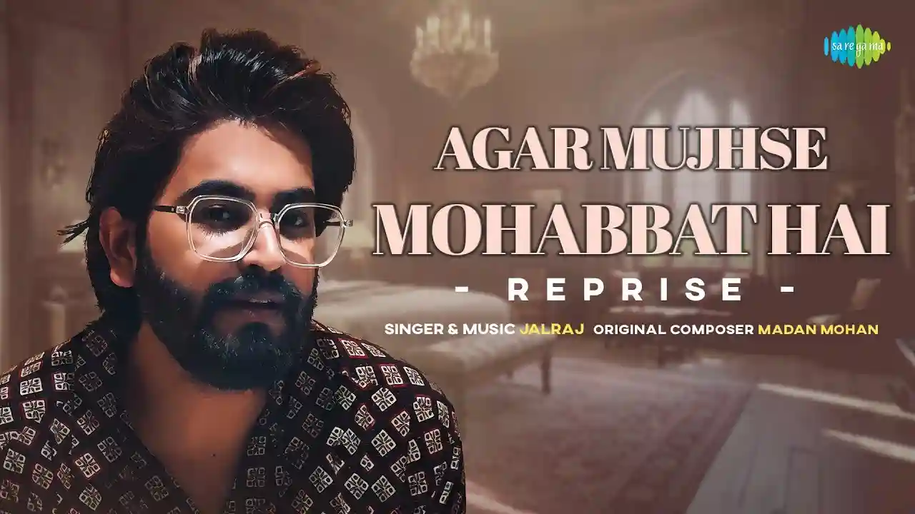 Agar Mujhse Mohabbat Hai Lyrics
