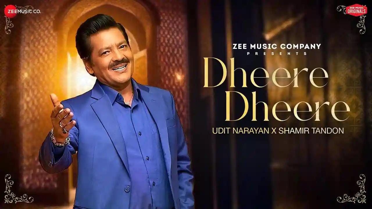 Dheere Dheere Lyrics