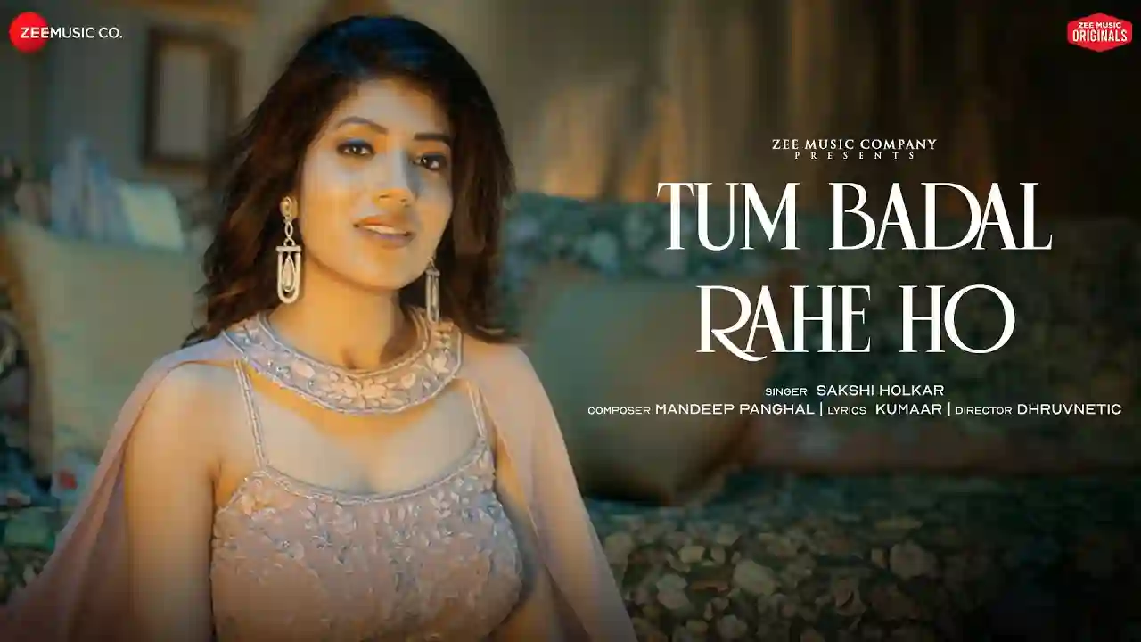 Tum Badal Rahe Ho Lyrics